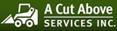 A Cut Above Services Inc
