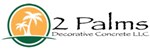 2 Palms Decorative Concrete LLC