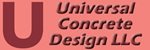 Universal Concrete Designs LLC