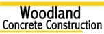 Woodland Concrete Construction, Inc.